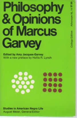 Beispielbild fr Philosophy and Opinions of Marcus Garvey (Studies in American Negro Life) zum Verkauf von Ergodebooks