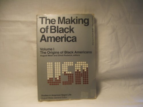9780689701412: Making of Black America: 001