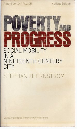 9780689701955: Poverty and Progress: Social Mobility in a Nineteenth Century City.