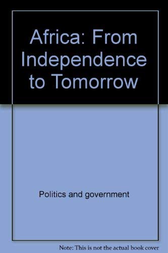 Africa: From Independence to Tomorrow (Atheneum Paperbacks) (9780689702259) by Hapgood, David