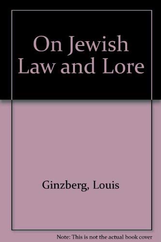 Stock image for On Jewish Law and Lore for sale by Best and Fastest Books