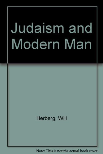 Stock image for Judaism and Modern Man (Temple Books) for sale by Books Do Furnish A Room