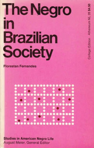 9780689702587: The Negro in Brazilian Society