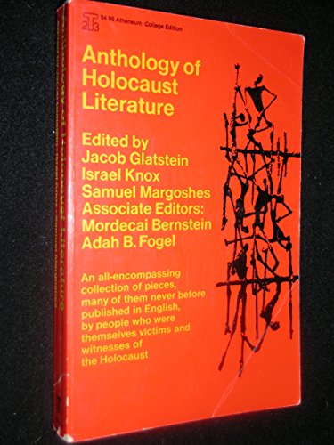 Beispielbild fr Anthology of Holocaust Literature. Associate editors Mordecai Bernstein and Adah B. Fogel zum Verkauf von ERIC CHAIM KLINE, BOOKSELLER (ABAA ILAB)