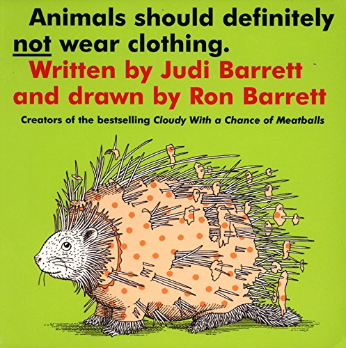 Beispielbild fr Animals Should Definitely Not Wear Clothing zum Verkauf von Better World Books