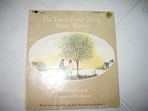 The Tenth Good Thing About Barney by Judith Viorst The Tenth Good Thing About Barney by Judith Viorst
