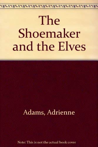 9780689704802: The Shoemaker and the Elves
