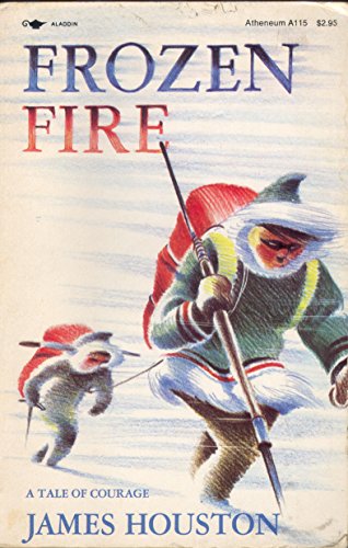Stock image for Frozen Fire : A Tale of Courage for sale by Better World Books: West