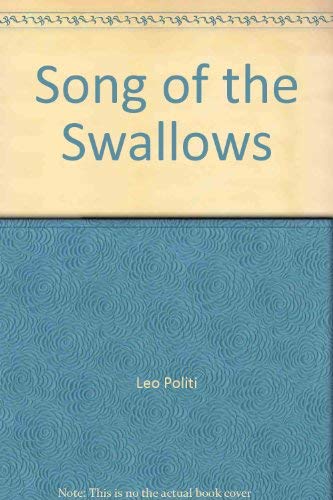 Beispielbild fr Song of the Swallows zum Verkauf von Irish Booksellers