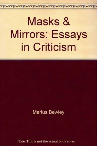 Imagen de archivo de Masks and Mirrors : Essays in Criticism a la venta por Better World Books