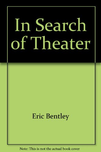 Imagen de archivo de In Search of Theater a la venta por Polly's Books