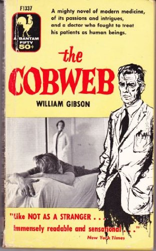 9780689705908: The Cobweb [Paperback] by Gibson, W.