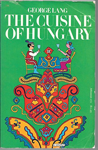 9780689706219: The Cuisine of Hungary