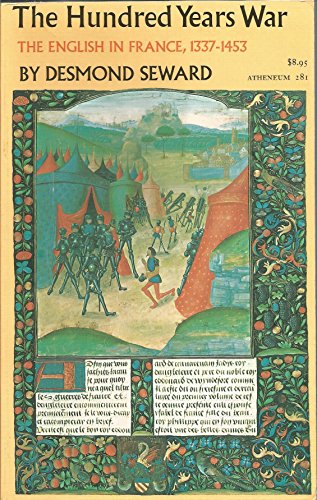 Stock image for The Hundred Years War : The English in France, 1337-1453 for sale by Better World Books