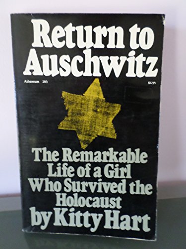 Stock image for Return to Auschwitz: The Remarkable Story of a Girl Who Survived the Holocaust for sale by Half Price Books Inc.
