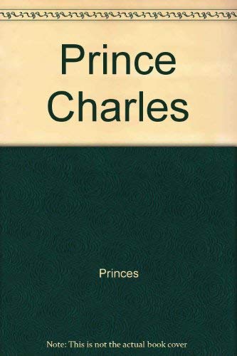 Prince Charles (9780689706387) by Holden, Anthony