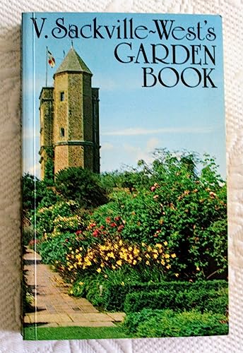 Beispielbild fr V. Sackville-West's Garden Book zum Verkauf von Half Price Books Inc.