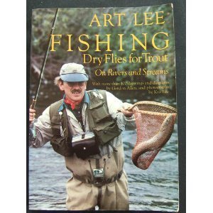 Stock image for Fishing Dry Flies for Trout on Rivers and Streams for sale by Manchester By The Book
