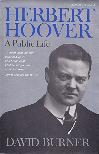 9780689706691: Herbert Hoover: A Public Life
