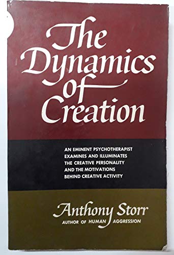 The dynamics of creation (9780689707001) by Storr, Anthony