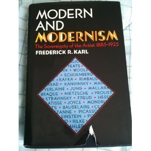 Beispielbild fr Modern and Modernism: The Sovereignty of the Artist, 1885-1925 zum Verkauf von Jenson Books Inc