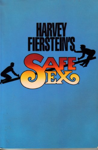 Stock image for Harvey Fierstein's Safe Sex for sale by SecondSale
