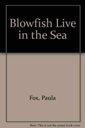 9780689710926: Blowfish Live in the Sea