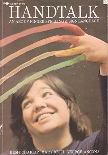 Imagen de archivo de Handtalk : An ABC of Finger Spelling and Sign Language a la venta por Better World Books