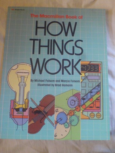 Beispielbild fr The MACMILLAN BOOK OF HOW THINGS WORK zum Verkauf von Wonder Book