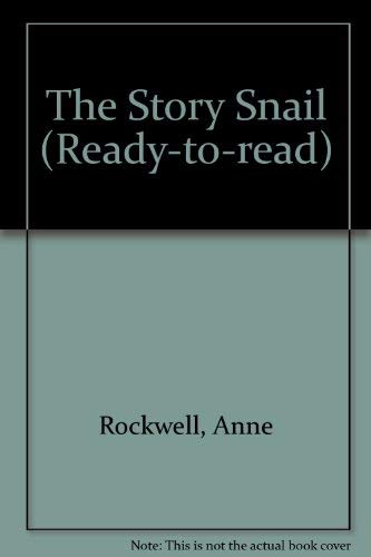 Stock image for The Story Snail (Ready-To-Read) for sale by SecondSale