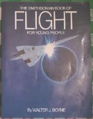 9780689712128: The SMITHSONIAN BOOK OF FLIGHT FOR YOUNG PEOPLE