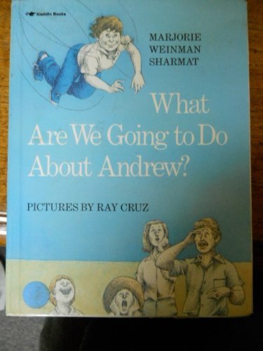 Imagen de archivo de What Are We Going to Do About Andrew? a la venta por BookHolders