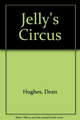 Stock image for Jellys Circus for sale by Wonder Book