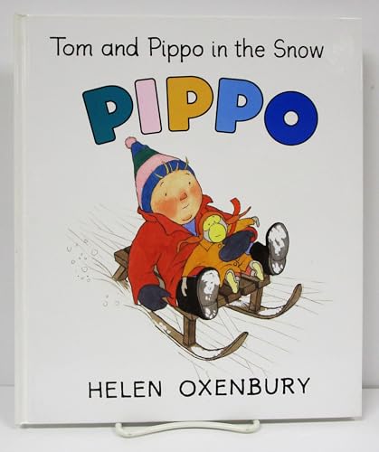 Stock image for Tom and Pippo in the Snow for sale by Books of the Smoky Mountains