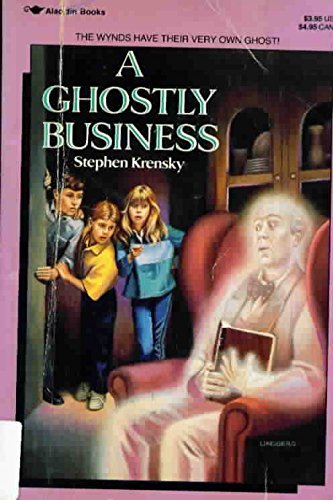 A Ghostly Business (9780689713644) by Krensky, Stephen