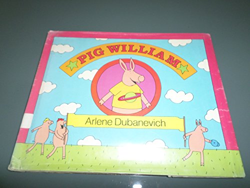 Beispielbild fr Pig William zum Verkauf von ThriftBooks-Atlanta