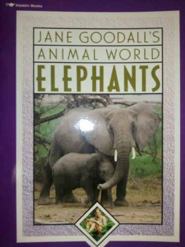 Beispielbild fr Elephants (Jane Goodall's Animal World) zum Verkauf von Wonder Book