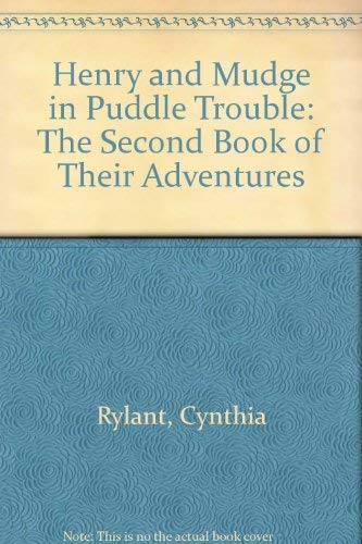 9780689714009: Henry and Mudge in Puddle Trouble: The Second Book of Their Adventures