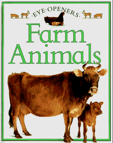 Beispielbild fr Farm Animals (Eye Openers) zum Verkauf von Wonder Book
