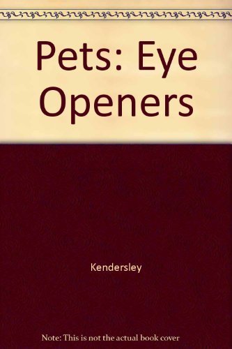 Imagen de archivo de Pets: Eye Openers a la venta por ThriftBooks-Dallas