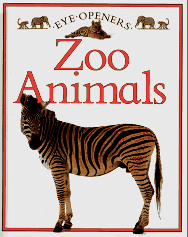 Stock image for Zoo Animals for sale by Better World Books: West
