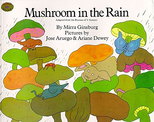 Beispielbild fr Mushroom in the Rain: Adapted from the Russian of V. Suteyev (Rise and Shine) zum Verkauf von ZBK Books