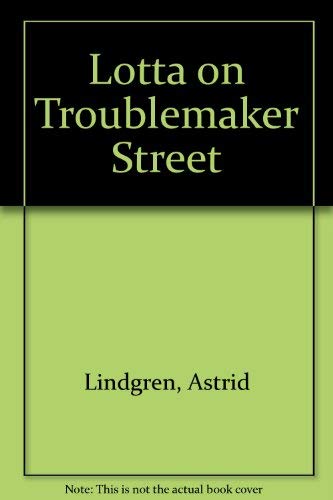Stock image for Lotta on Troublemaker Street for sale by Better World Books