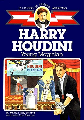 Imagen de archivo de Harry Houdini: Young Magician (Childhood of Famous Americans) a la venta por SecondSale