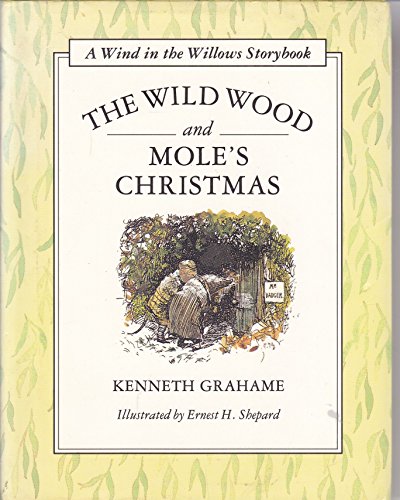 Imagen de archivo de The Wild Wood and Mole's Christmas (Wind in the Willows Storybook) a la venta por More Than Words