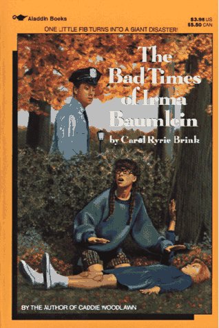 9780689715136: The Bad Times of Irma Baumlein