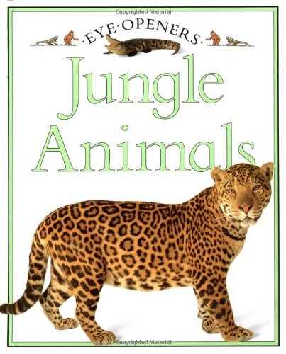 9780689715198: Jungle Animals: Eye Openers