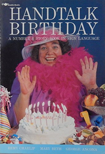 Imagen de archivo de Handtalk Birthday: A Number & Story Book in Sign Language a la venta por ThriftBooks-Atlanta