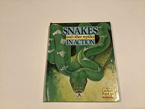 Stock image for SNAKES & OTHER REPTILES IN ACTION (Early Reader Pop-Ups) for sale by Decluttr