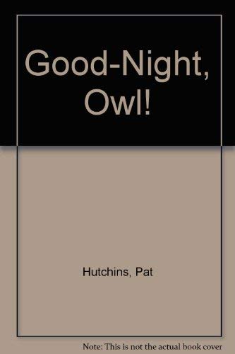 9780689715419: Good-Night, Owl!/Big Book
